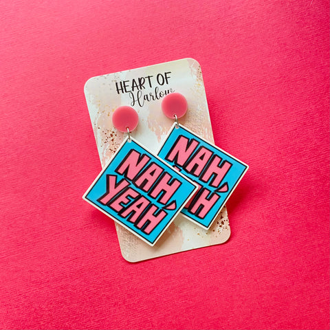 Nah, Yeah Dangle Earrings