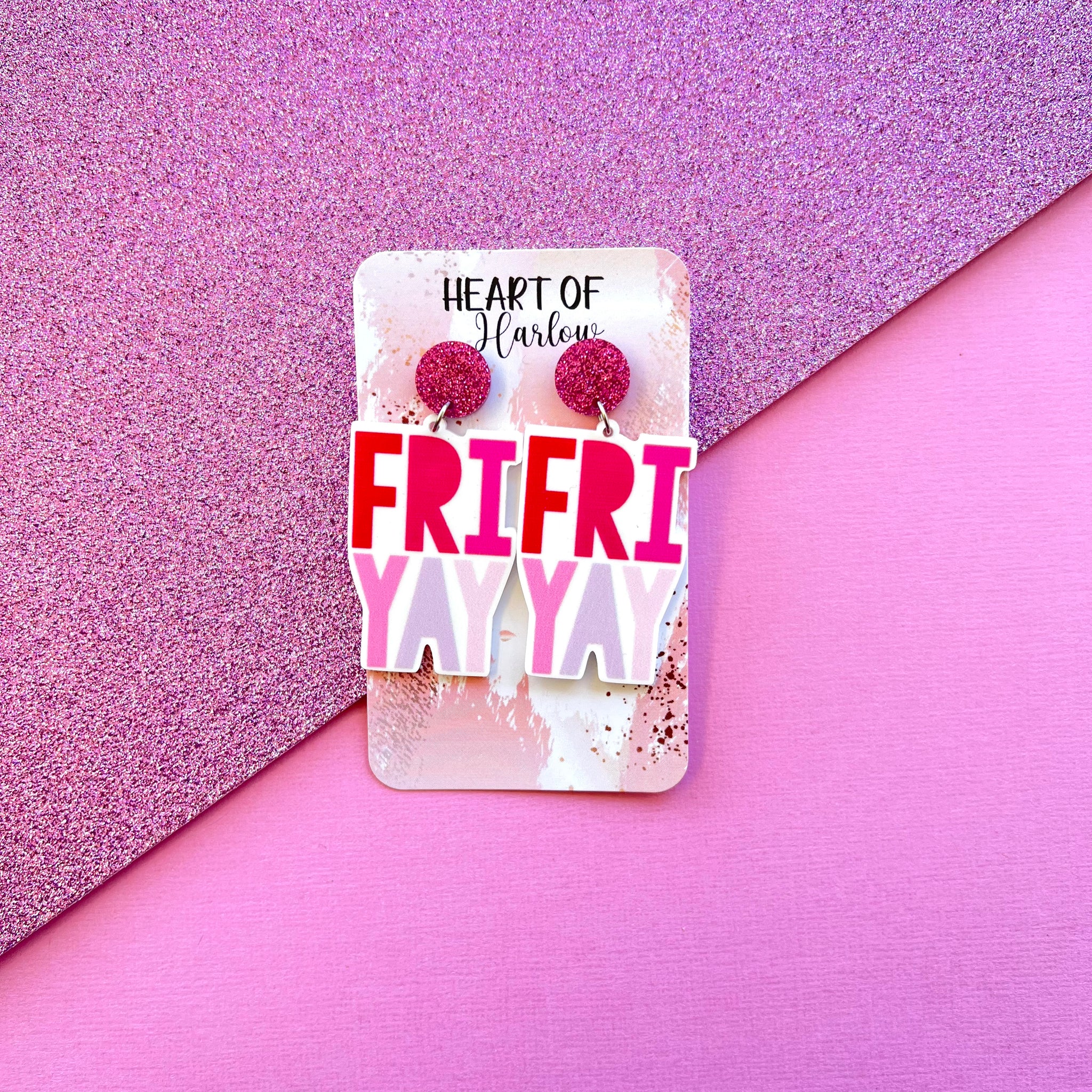 FriYAY Dangle Earrings